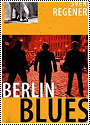 Sven Regener: Berlin Blues